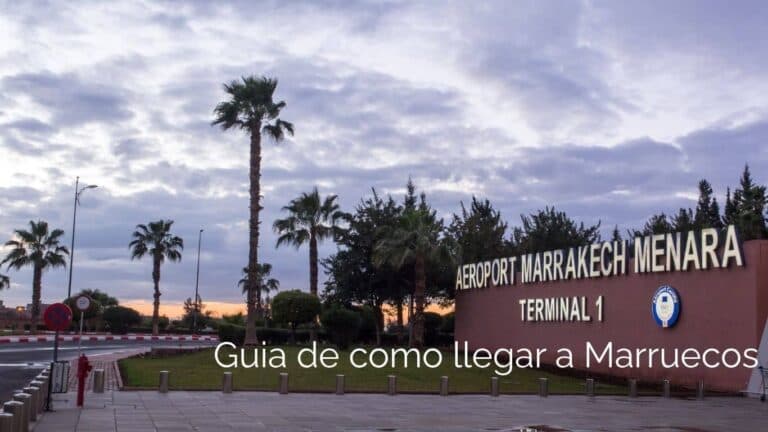 Cómo llegar a Marruecos desde España: Guía completa